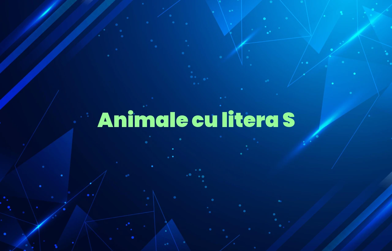 animale cu litera s