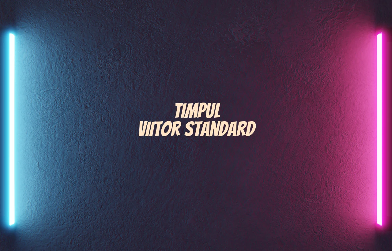 timpul viitor standard