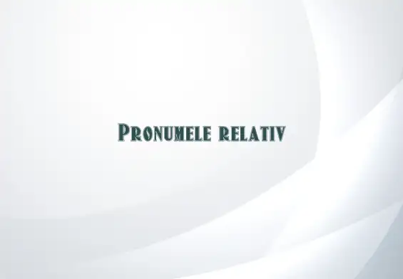 pronumele relativ