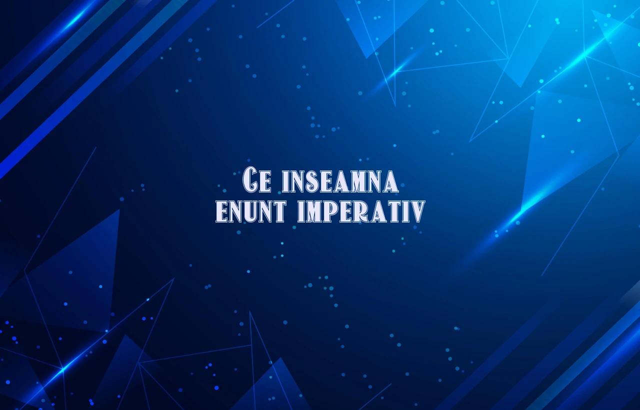 ce inseamna enunt imperativ