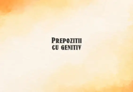 prepozitii genitiv
