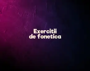 exercitii fonetica