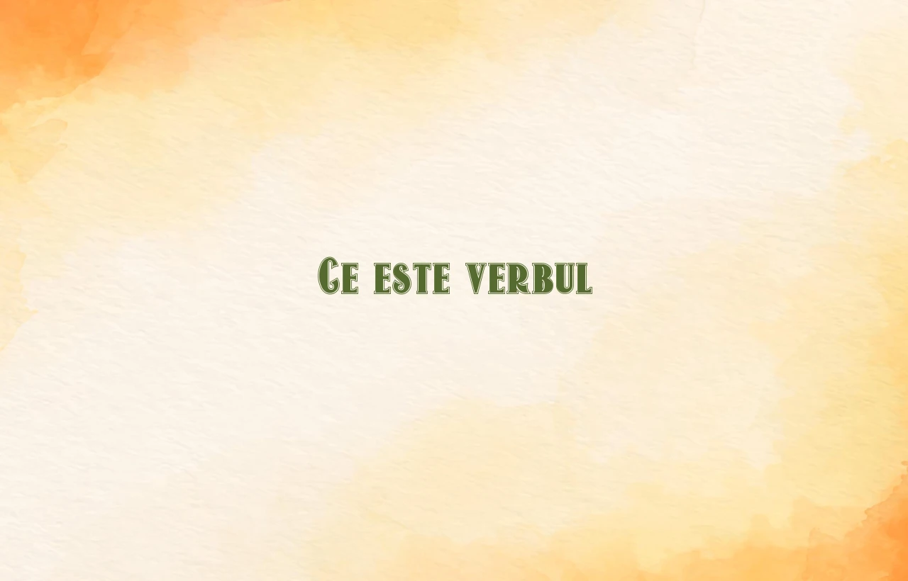 ce este verbul